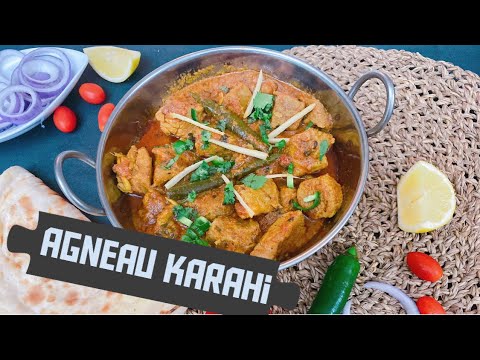 Agneau Karahi